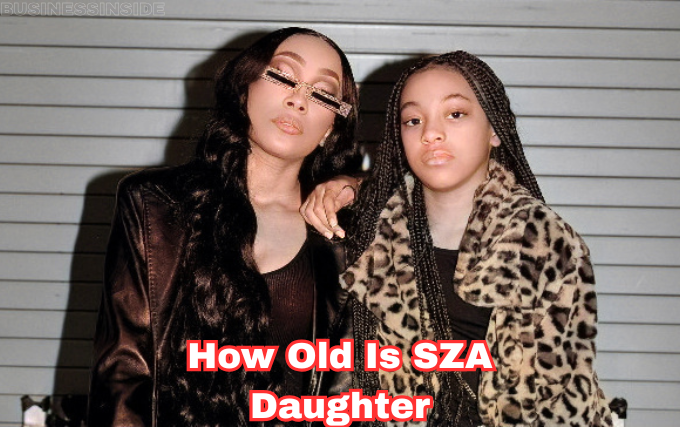 How Old Is SZA Daughter