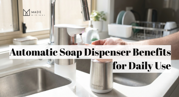 Automatic Soap Dispenser Benefits for Daily Use